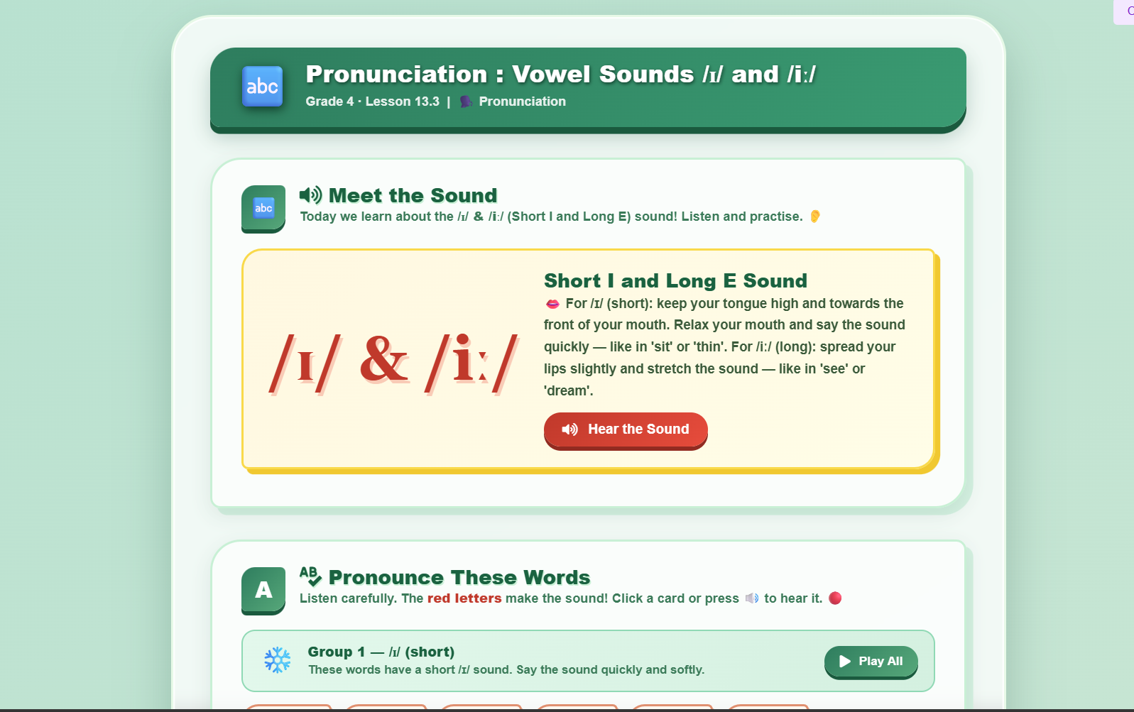 Pronunciation : vowel sounds /ɪ/ and /iː/