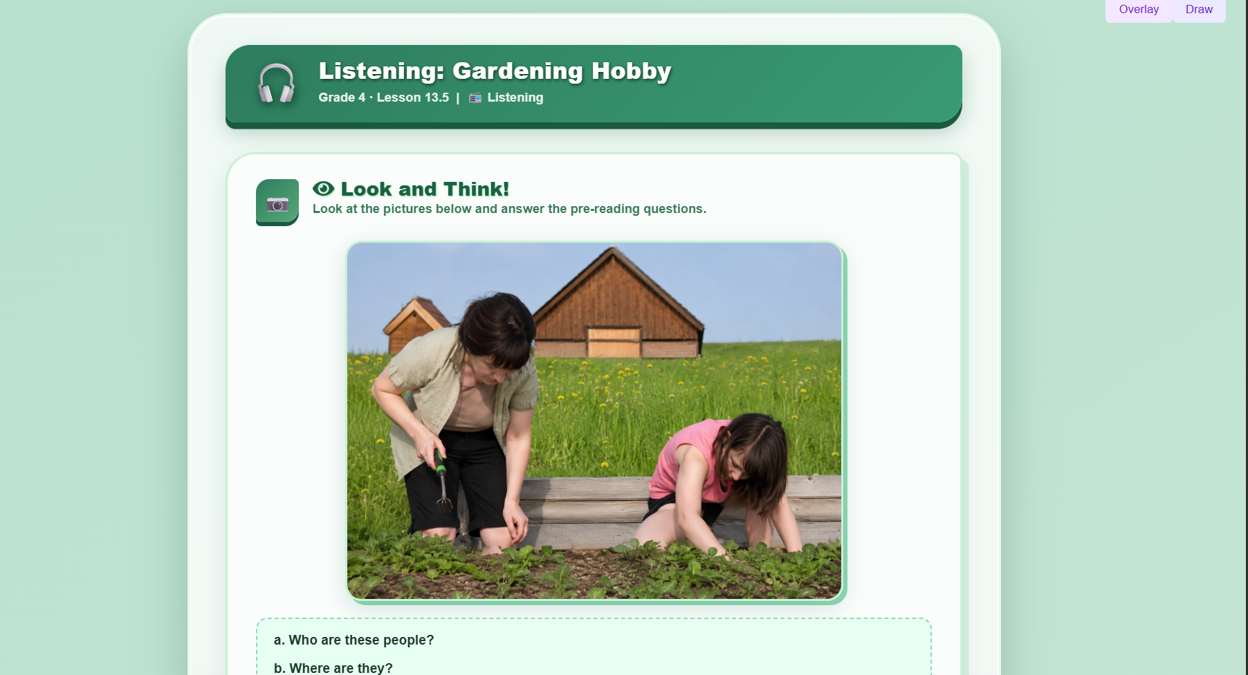 Listening: A Person’s Opinion on Gardening