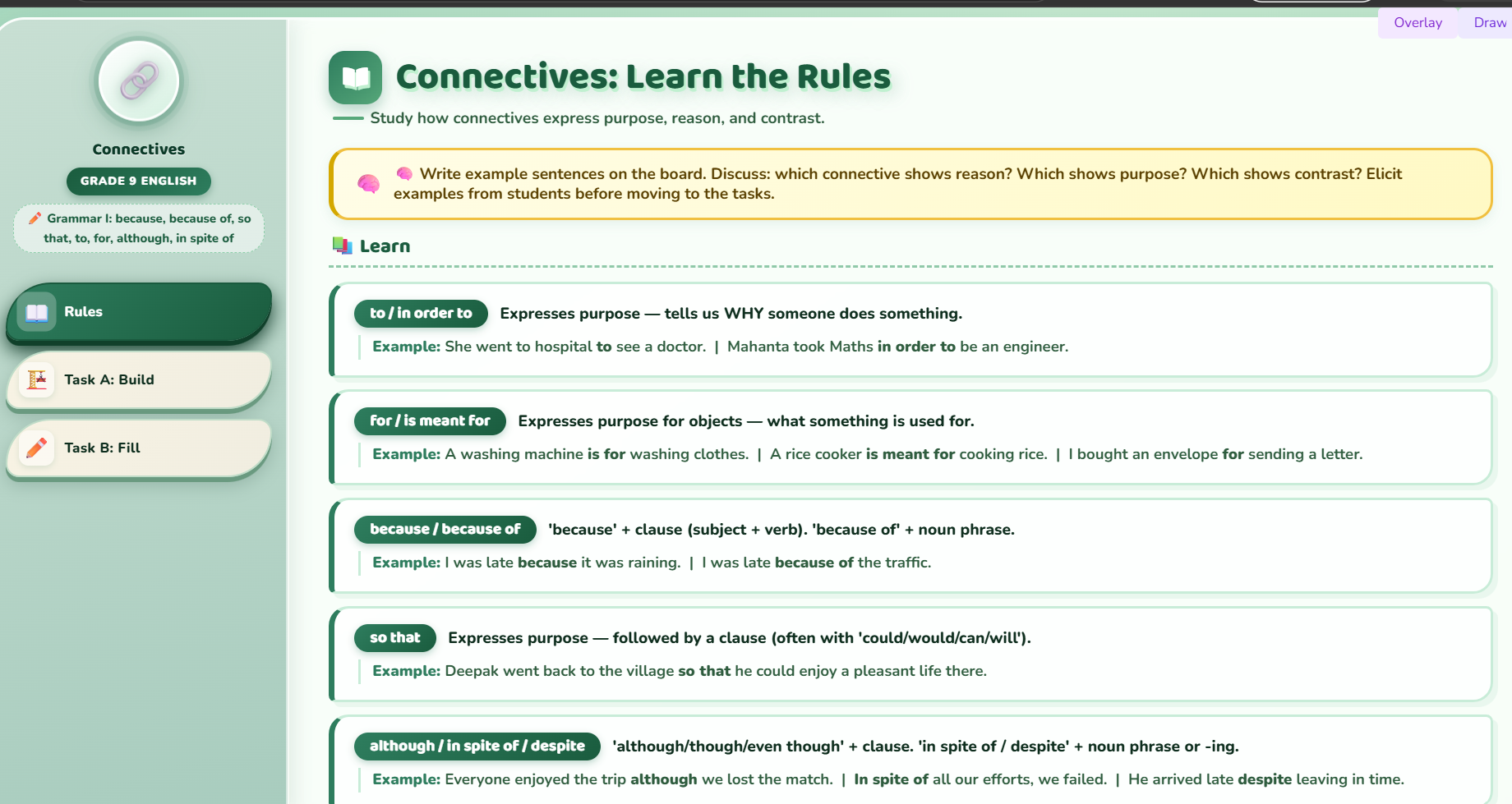 Grammar I : Connectives: because, because of, so that, to, for, although, in spite of