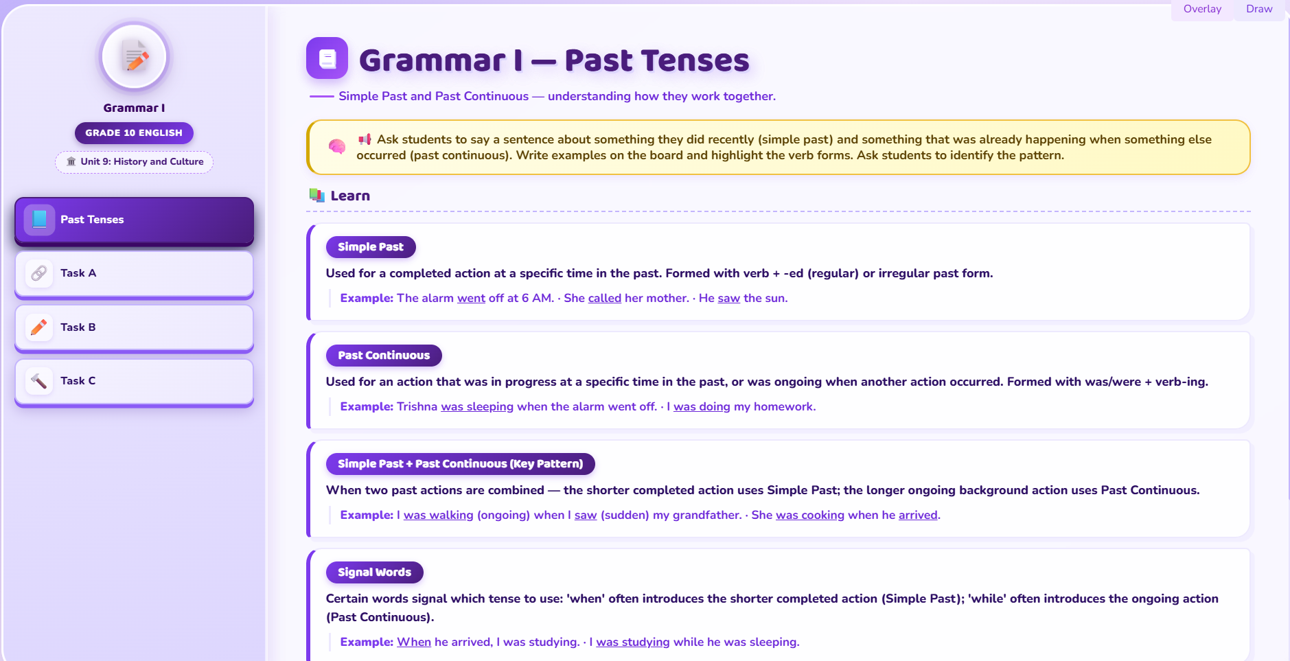 Grammar I : simple past or past continuous.