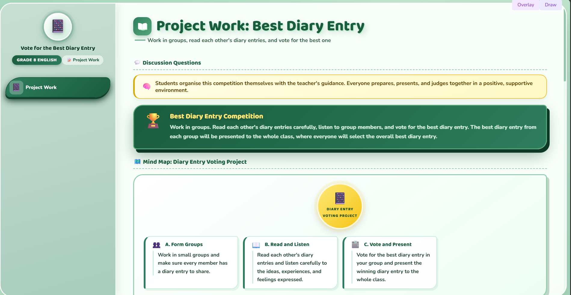 Project Work : Read each other's diary entries.